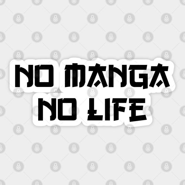 NO MANGA NO LIFE Sticker by tinybiscuits